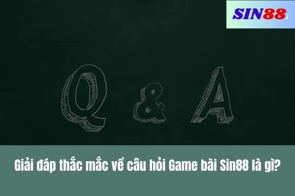 Game bài Sin88 là gì Trải nghiệm đỉnh cao game bài đổi thưởng